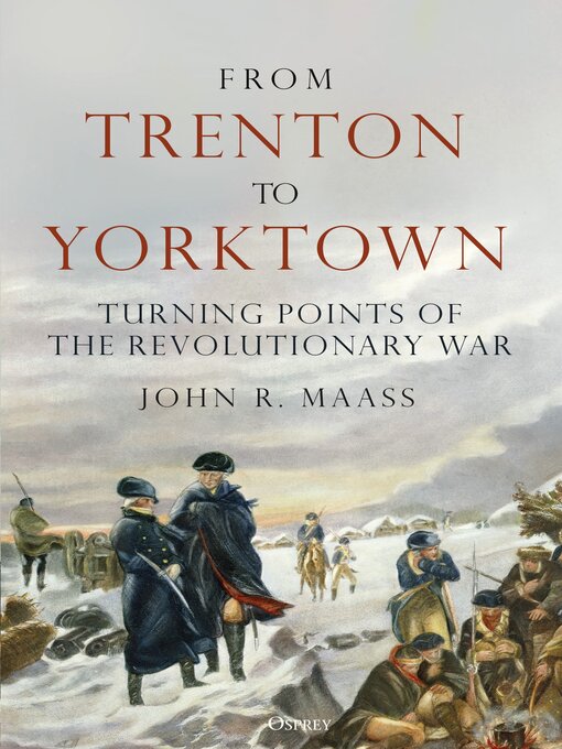 Title details for From Trenton to Yorktown by John R. Maass - Wait list